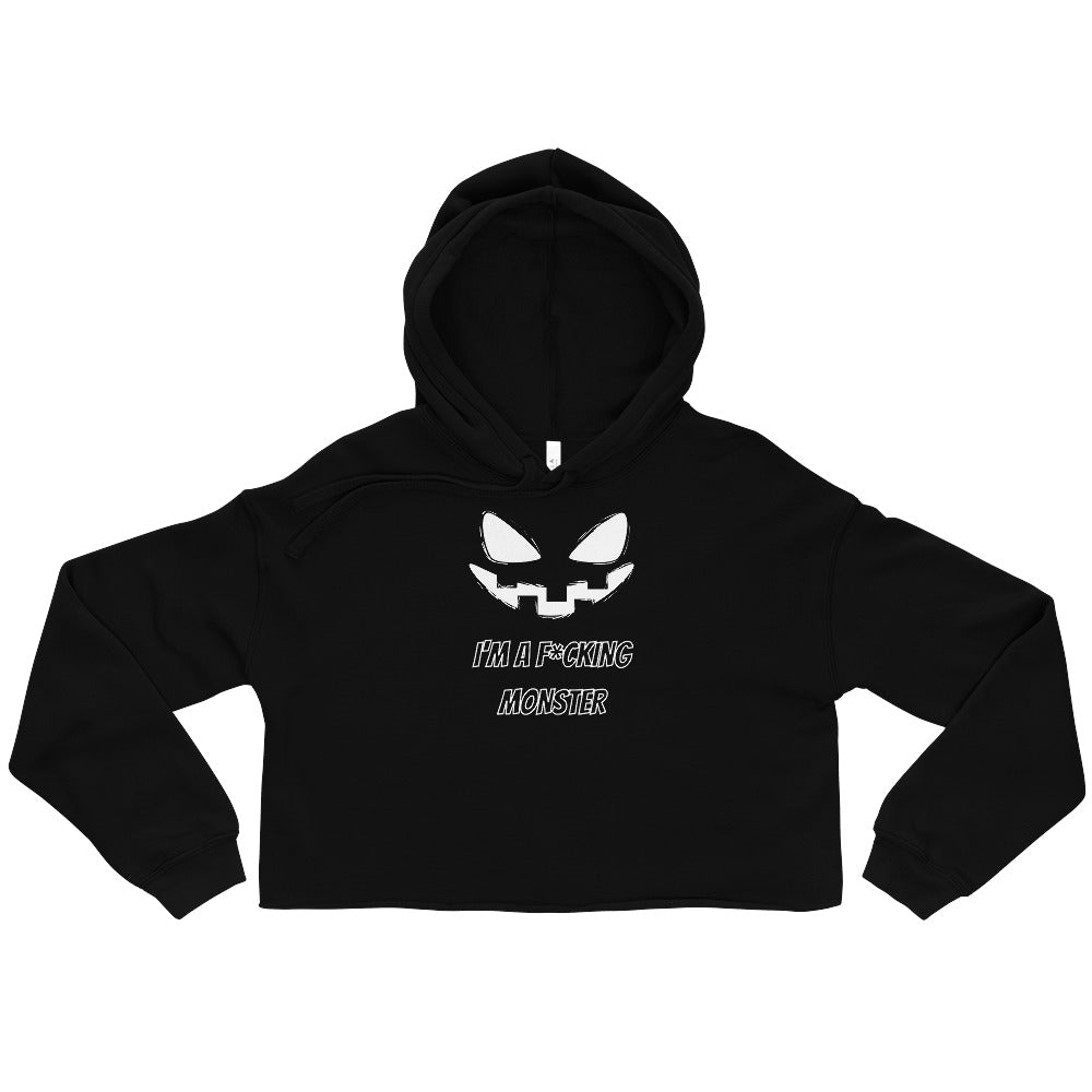 Women's Crop Hoodie I'M A F*CKING MONSTER - FLAKOUT